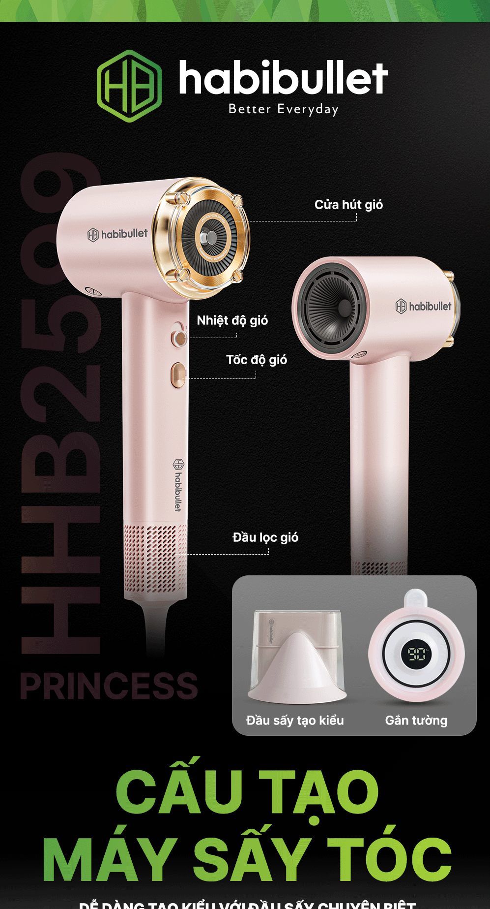 Máy sấy và chăm sóc tóc cao cấp Habibullet HHB2599 Princess BH245129 1