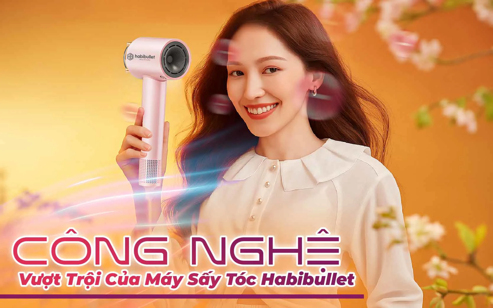 Bí Mật Cho Mái Tóc Khỏe Đẹp Với Máy sấy tóc Habibullet 2